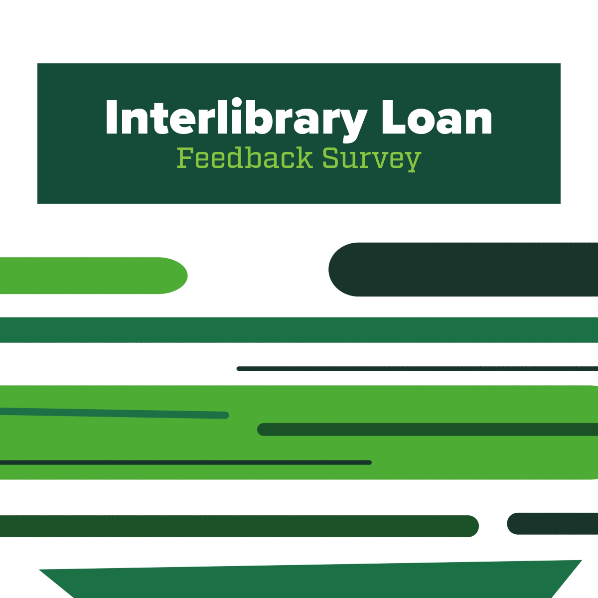 Share your feedback on Interlibrary Loan services by Sept. 15